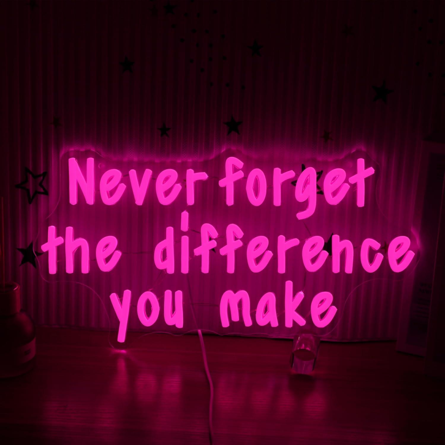 Neon Sign Party - Never Forget The Difference You Make